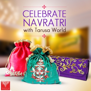 Celebrate Navrati with Tarusa World Blog